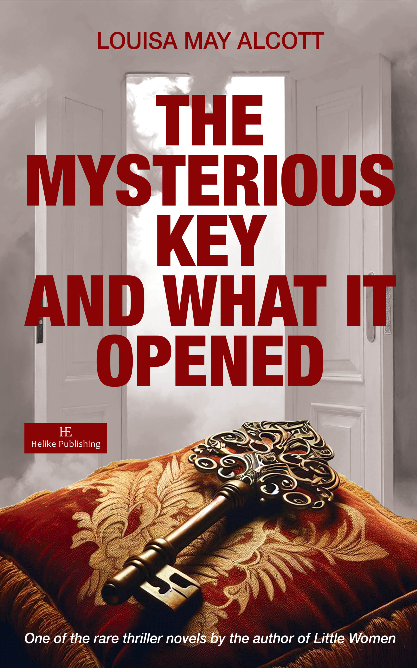 The Mysterious Key and What It Opened